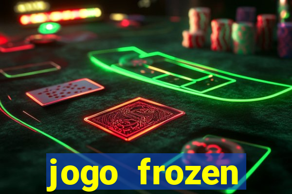 jogo frozen problema em dobro